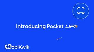 Introducing Mobikwik's Pocket UPI: Simplify Digital Payments