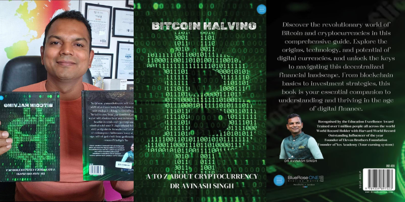 Bitcoin Halving: Dr. Avinash Singh's Definitive Guide to Cryptocurrency Evolution